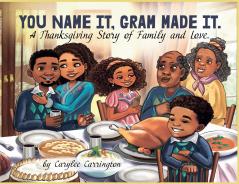 You Name It Gram Made It!