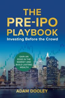 The Pre-IPO Playbook