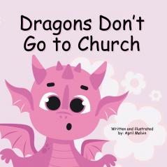 Dragons Don't Go to Church