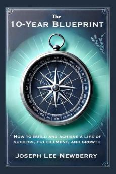 The 10-Year Blueprint