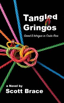 Tangled Gringos