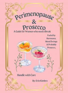 Perimenopause & Prosecco