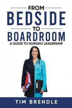 From Bedside to Boardroom