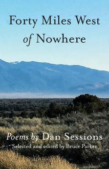 Forty Miles West of Nowhere