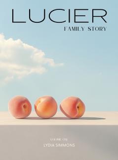 Lucier Family Story