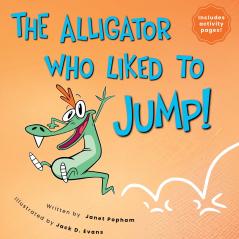 The Alligator Who Liked To Jump!