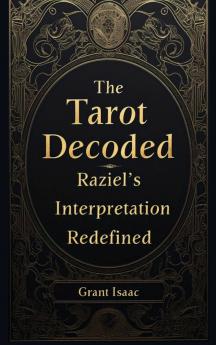 The Tarot Decoded
