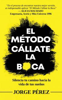 El Método Cállate La Boca