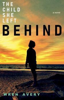 The Child She Left Behind