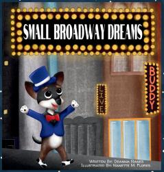 Small Broadway Dreams