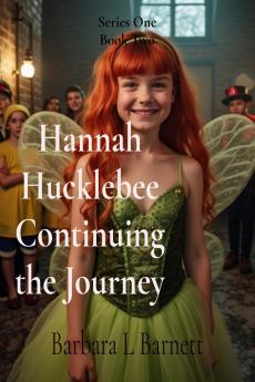 Hannah Hucklebee Continuing the Journey