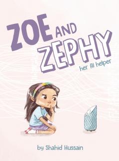 Zoe and Zephy