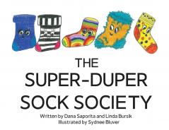 THE SUPER-DUPER SOCK SOCIETY