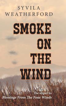Smoke On The Wind