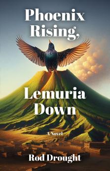 Phoenix Rising Lemuria Down