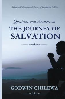 The Journey of Salvation