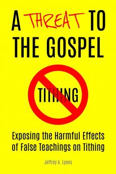 A Threat to the Gospel