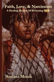 Faith Love & Narcissism