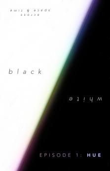 black&white - Episode 1