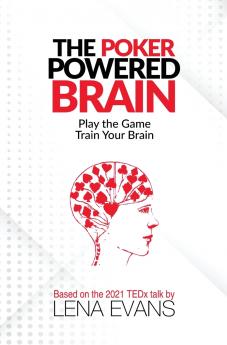 The Poker Powered Brain