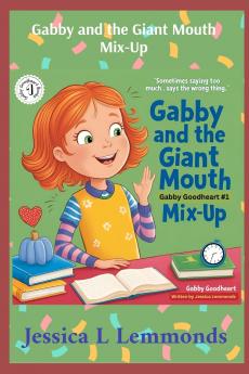 Gabby and the Giant Mouth Mix-Up