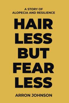 Hairless But Fearless