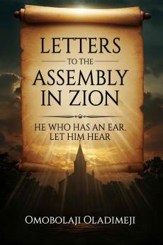 Letters to the Assembly in Zion