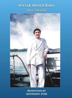 AVATAR MEHER BABA IN COLOUR