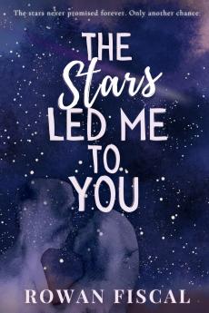The Stars Led Me To You