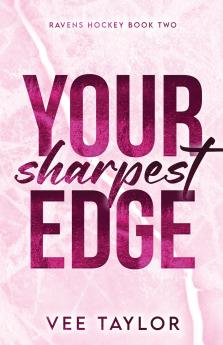 Your Sharpest Edge