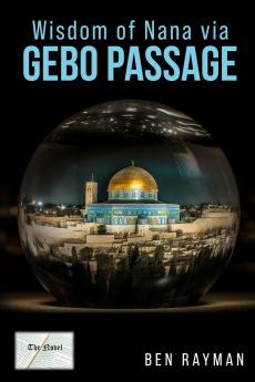 Wisdom of Nana via Gebo Passage