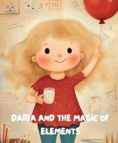 Daria and the Magic of Elements