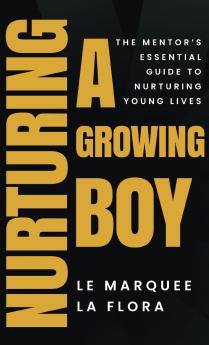 Nurturing A Growing Boy
