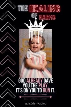 The Healing of Harms