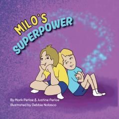 Milo's Superpower