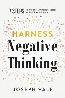 Harness Negative Thinking