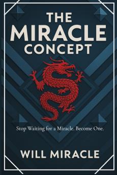 THE MIRACLE CONCEPT