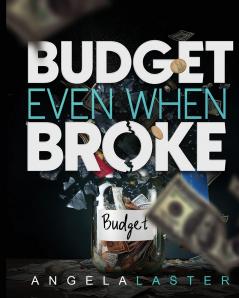 Budget Even When Broke
