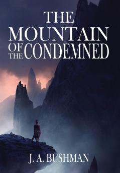 The Mountain of the Condemned