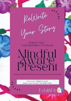 ExhilaFit M.A.P. Youth Mindfulness Workbook