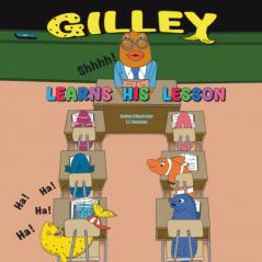 Gilley Learns His Lesson