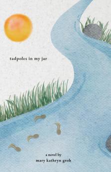 Tadpoles in My Jar