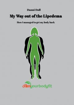 My Way out of the Lipedema