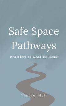 Safe Space Pathways