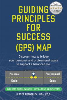 Guiding Principles For Success (GPS) Map