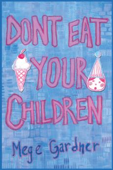Don't Eat Your Children