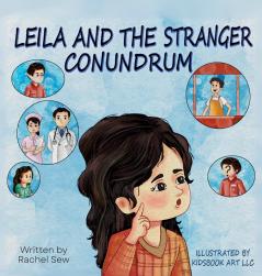 Leila and the Stranger Conundrum