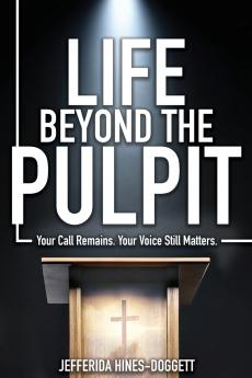 Life Beyond the Pulpit