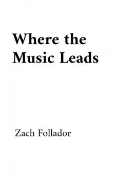Where the Music Leads