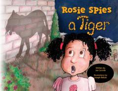 Rosie Spies a Tiger